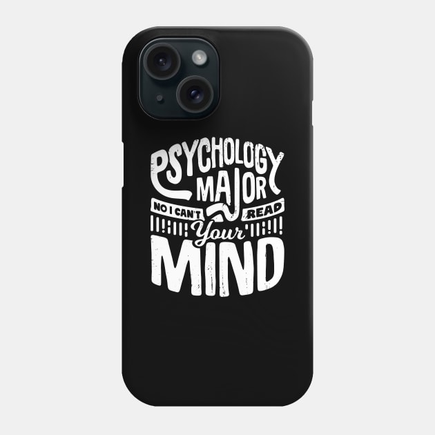 Funny Psychology Major Psychologist Gift Phone Case by Dolde08