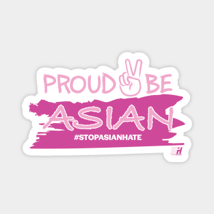 Proud 2 (Peace) Asian T-Shirt T-Shirt **Pink Edition** Magnet