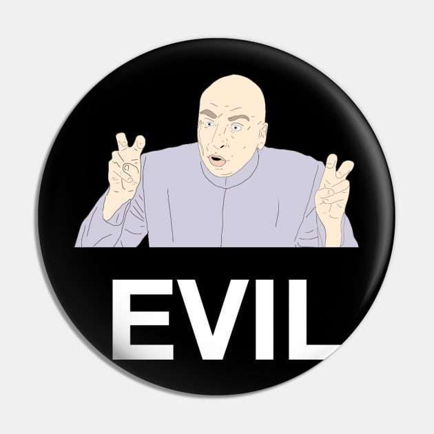 Dr Evil Pin by VideoNasties