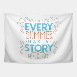 Every Summer Has A Story Tapestry