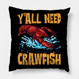 Y'all Need Crawfish Pillow