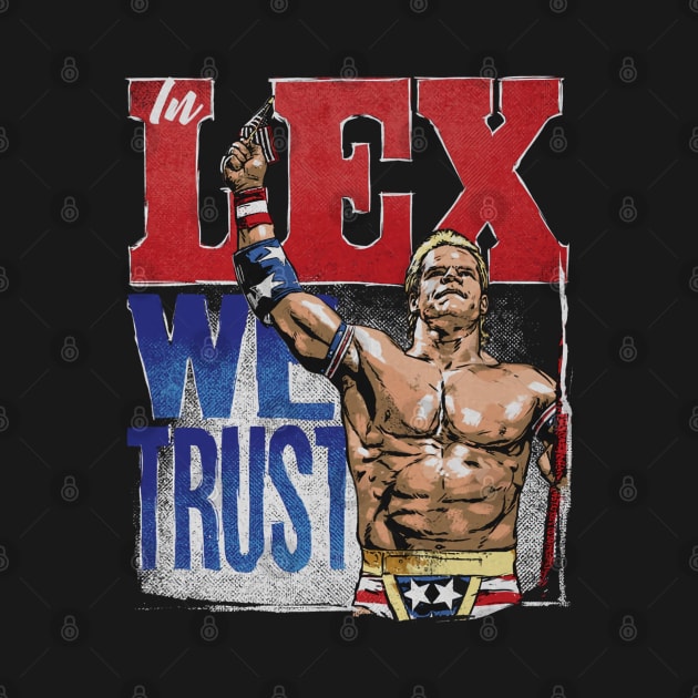 Lex Luger Trust by MunMun_Design