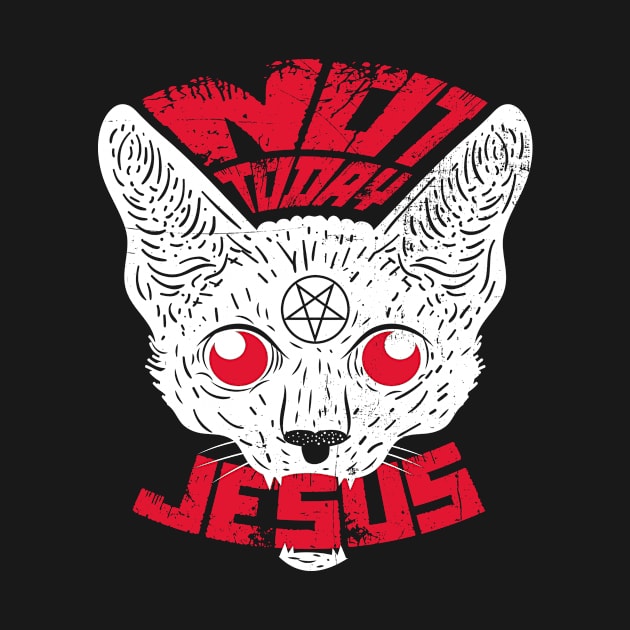 Not Today Jesus Cat Lucifer by dconciente