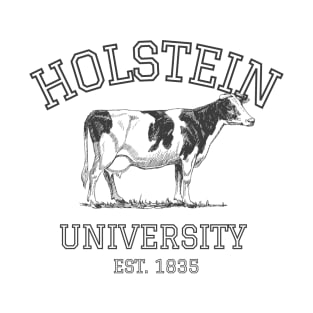 Holstein University T-Shirt