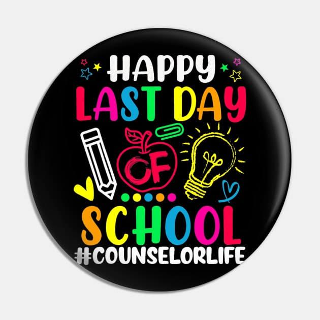 Happy Last Day Of School Counselor Life Teacher Lover Pin by fatmehedo8