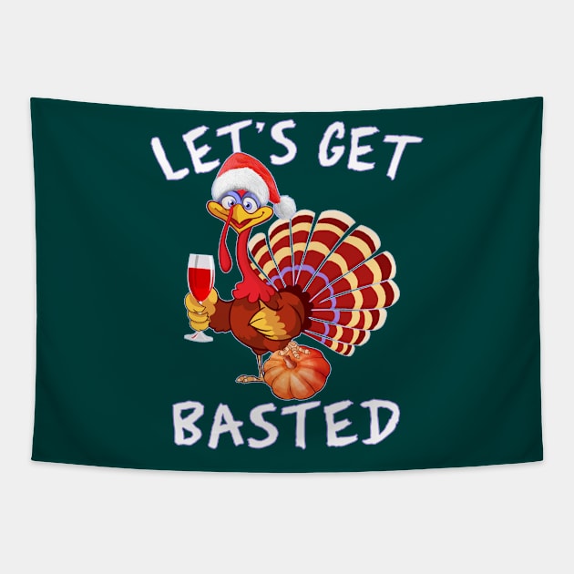 Let's Get Basted Thanksgiving Tapestry by Green Splash