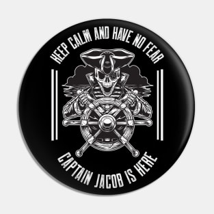 Keep calm and have no fear Captain Jacob is here Pin