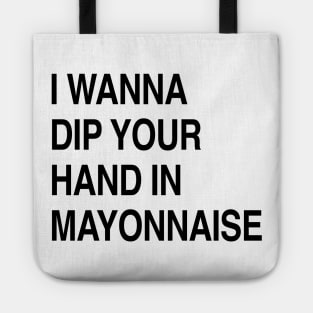 MAYONNAISE Tote