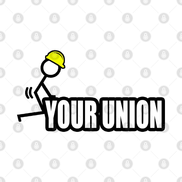 F*ck Your Union by  The best hard hat stickers 