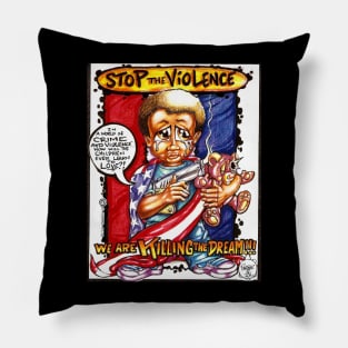 STOP THE VIOLENCE 1 Pillow