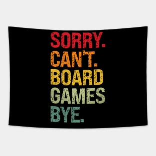 Sorry Can't Board Games Bye Tapestry