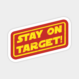 Stay On Target! Magnet