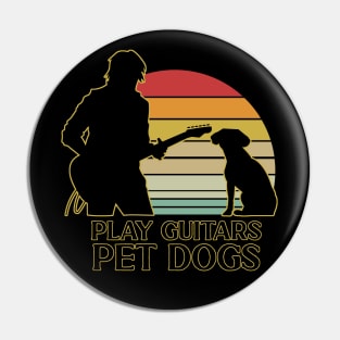 Play Guitars Pet Dogs Pin