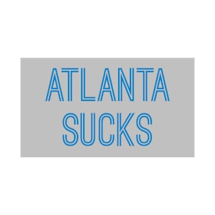 Atlanta Sucks - Silver/Carolina Blue (Carolina) T-Shirt