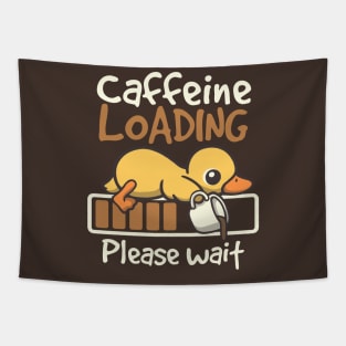 Caffeine loading duck Tapestry