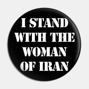 I stand with the woman of Iran Pin