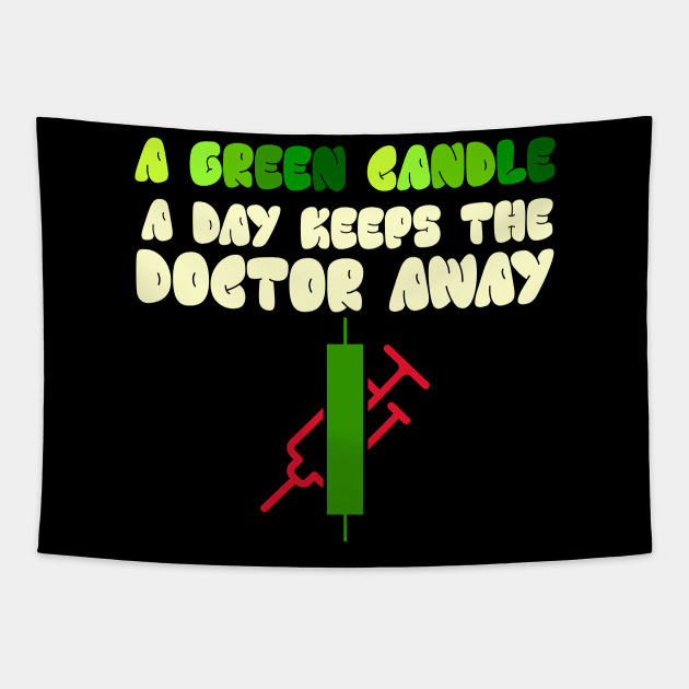 A Green Candle a Day Keeps the Doctor Away Tapestry by BERMA Art