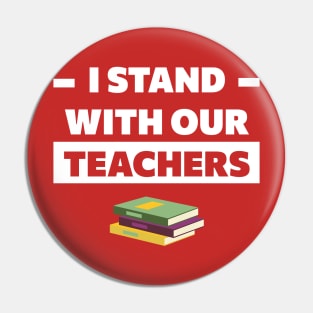 Teachers Quote DesignI Stand With Our Teachers,Stand Against Book Banning Pin