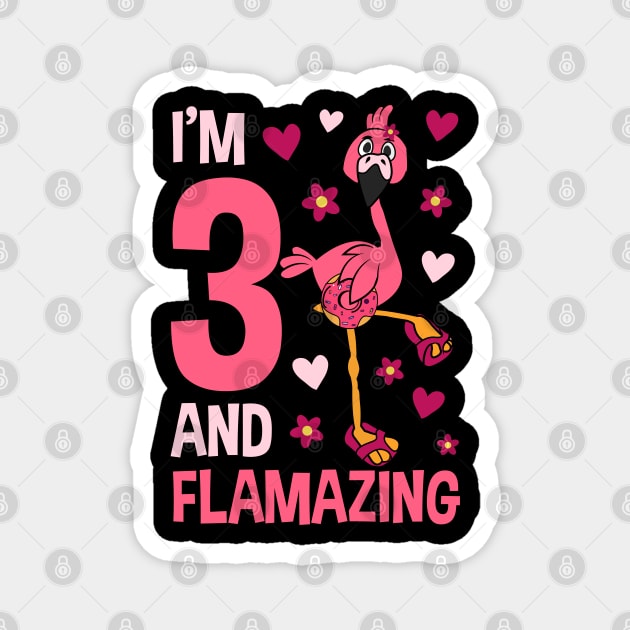 I'm 3 and Flamazing Flamingo Magnet by Tesszero