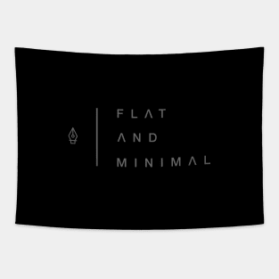 Flat and minimal Tapestry