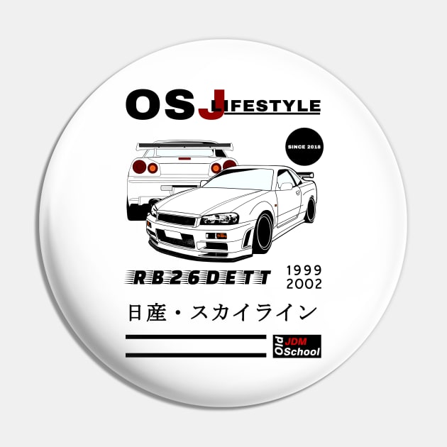 R34 OSJ LifeStyle Pin by OSJ Store