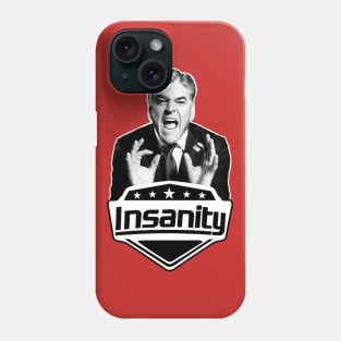 Hannity Insanity Phone Case