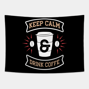 Keep calm and drink coffee Tapestry