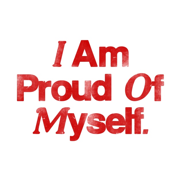 I Am Proud Of Myself by Riel