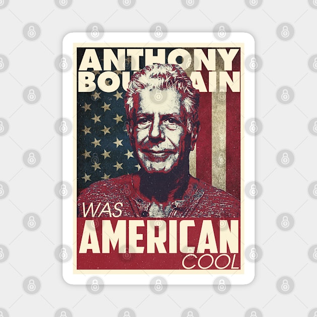 Anthony Bourdain Was American Cool Magnet by mia_me