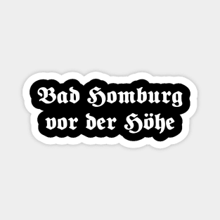 Bad Homburg vor der Höhe written with gothic font Magnet