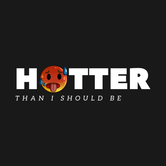 hotter than i should be by Ballari