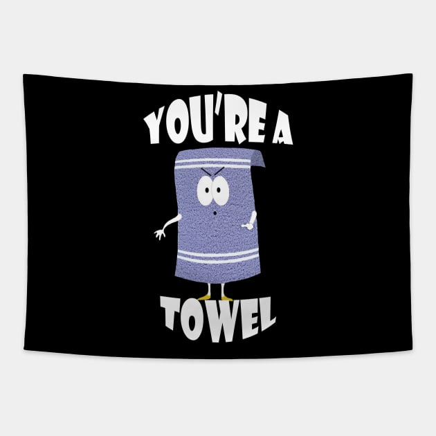 Towelie | You're a Towel | Sotuh Park Tapestry by South Park | T-Shirt