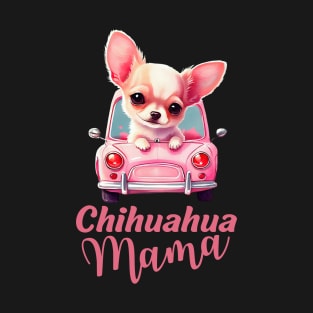 Chihuahua mama T-Shirt