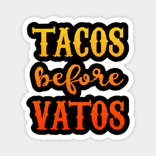 Tacos Before Vatos - red design Magnet
