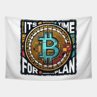 Bitcoin, Its Time for Plan Tapestry