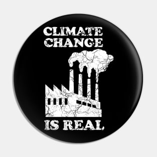 Climate change is real Pin