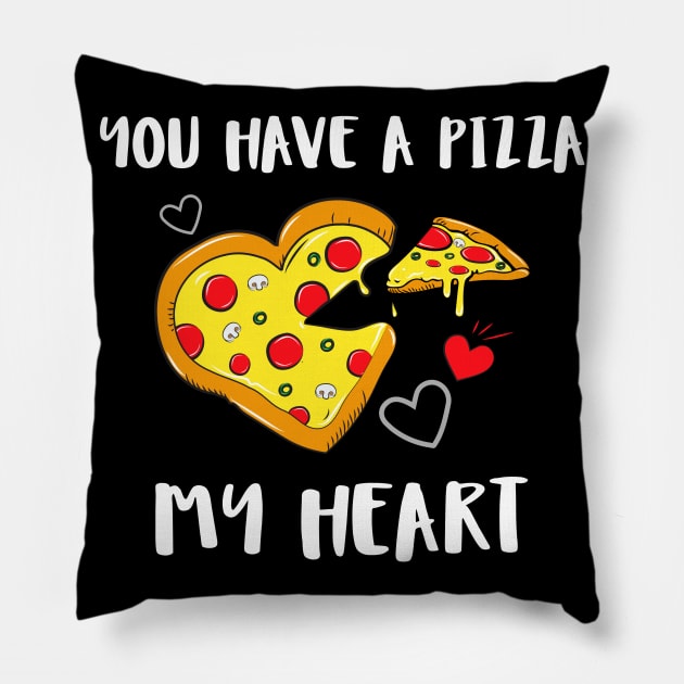 You Have A Pizza My Heart Food Pun Valentine's Pillow by Lone Wolf Works