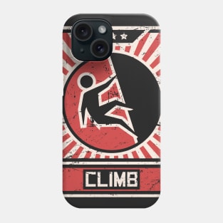 CLIMB – Vintage Style Propaganda Poster Phone Case
