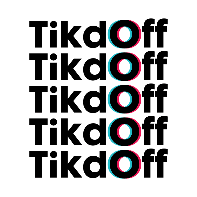 Tik Off by Daribo