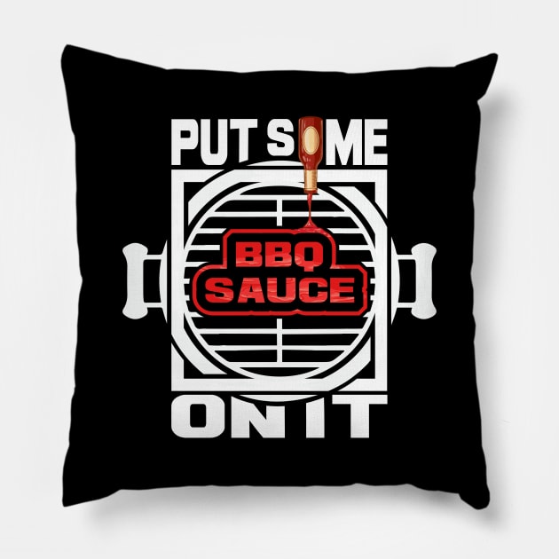 'Put Some BBQ ' Funny BBQ Quote Pillow by ourwackyhome