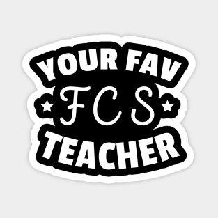 Your Family Consumer Sciences Teacher Funny FCS Teacher Magnet