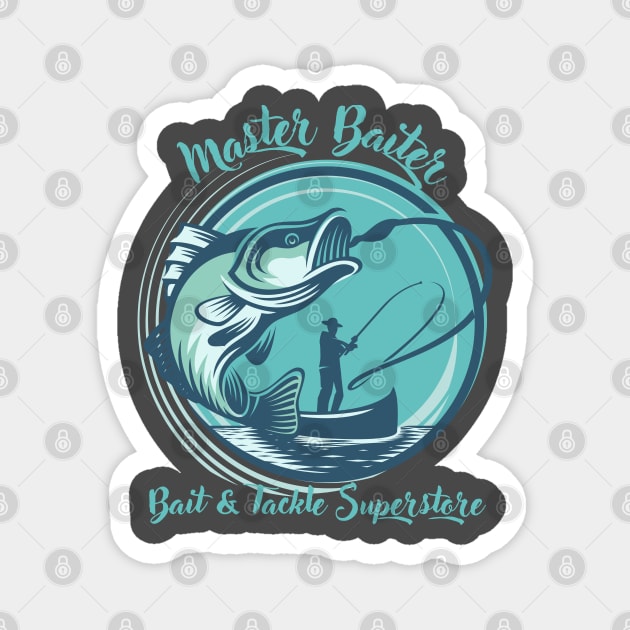 Master Baiter: Bait & Tackle Superstore Magnet by WarFX Designs
