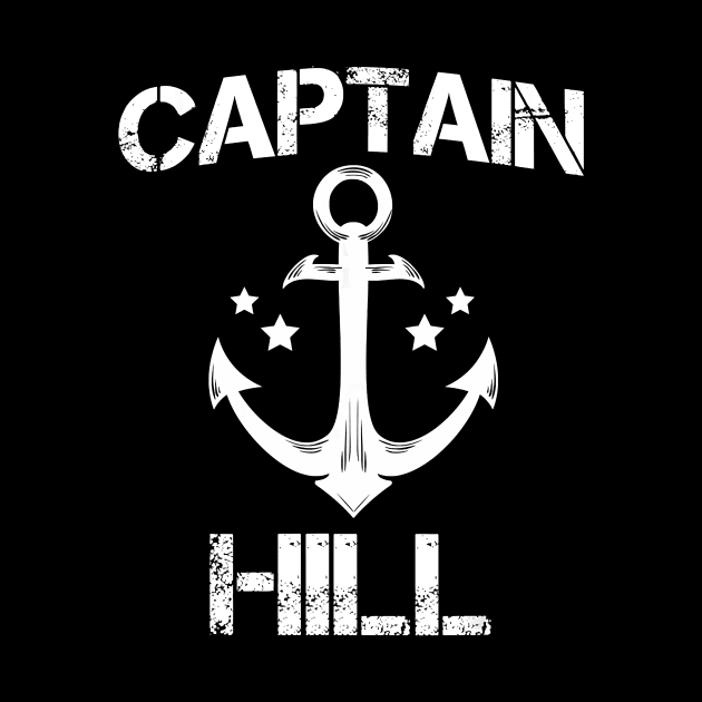 Captain hill funny birthday personalized surname clan gift by Tianna Bahringer