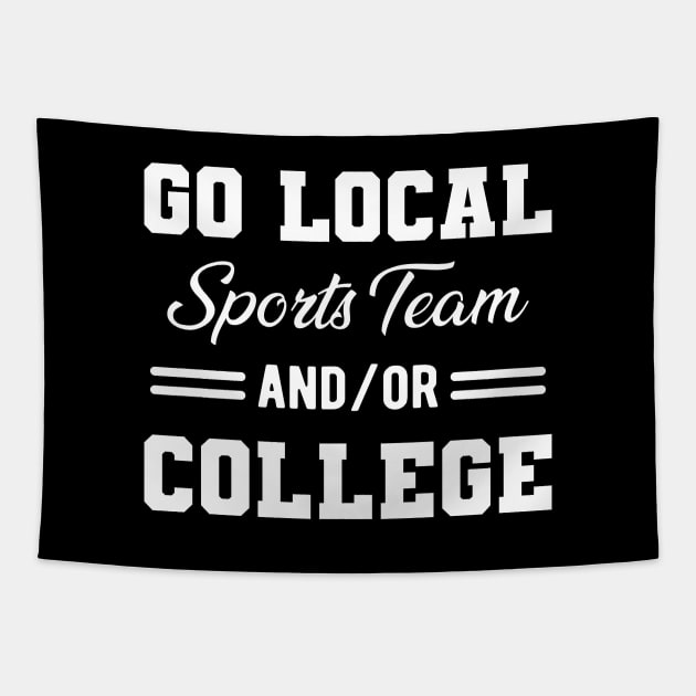 Go local sports team and/or college Tapestry by KC Happy Shop