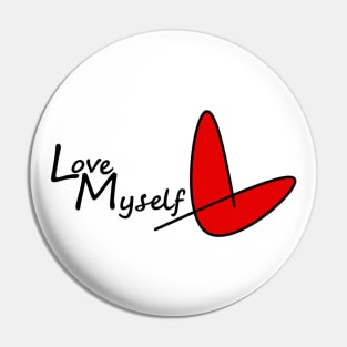 Love myself Pin