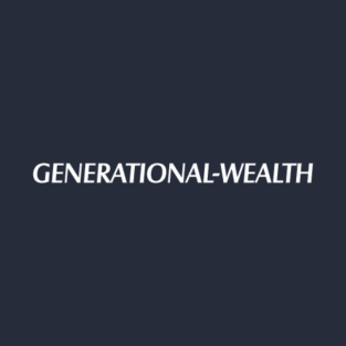 Generational-Wealth T-Shirt