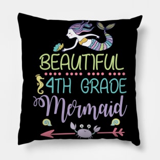 Beautiful 4th Grade Mermaid Student Teacher First Day School Back To School Pillow