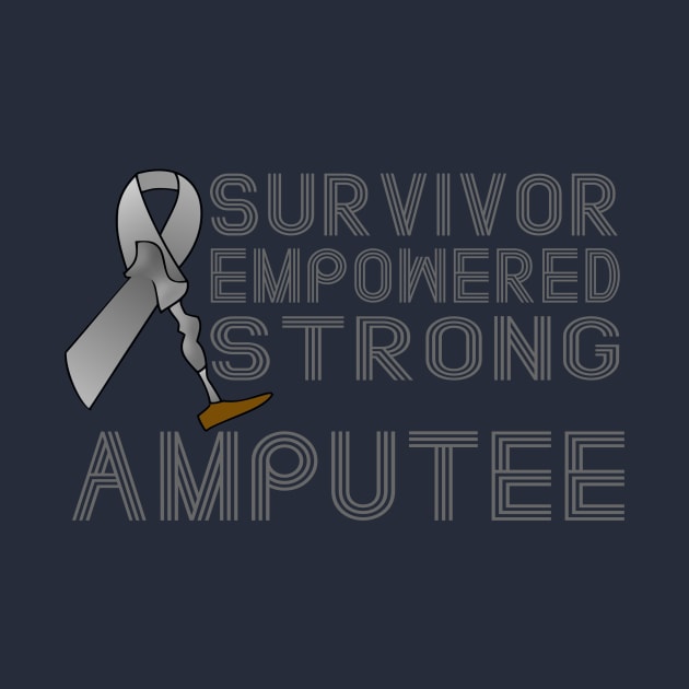 Survivor, Empowered, Strong Amputee Ribbon by AlondraHanley