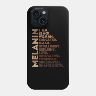 I Am Black Woman Educated Melanin Black History Month women history Phone Case