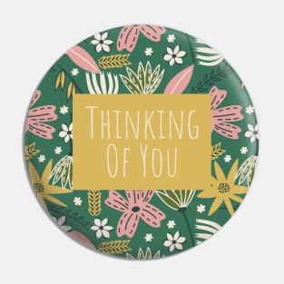 Thinking Of You (Cultivate) Pin